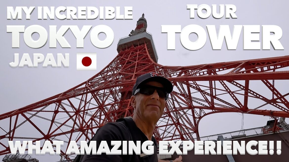 My incredible Tour Tokyo Tower Japan | AMAZING Experience !!