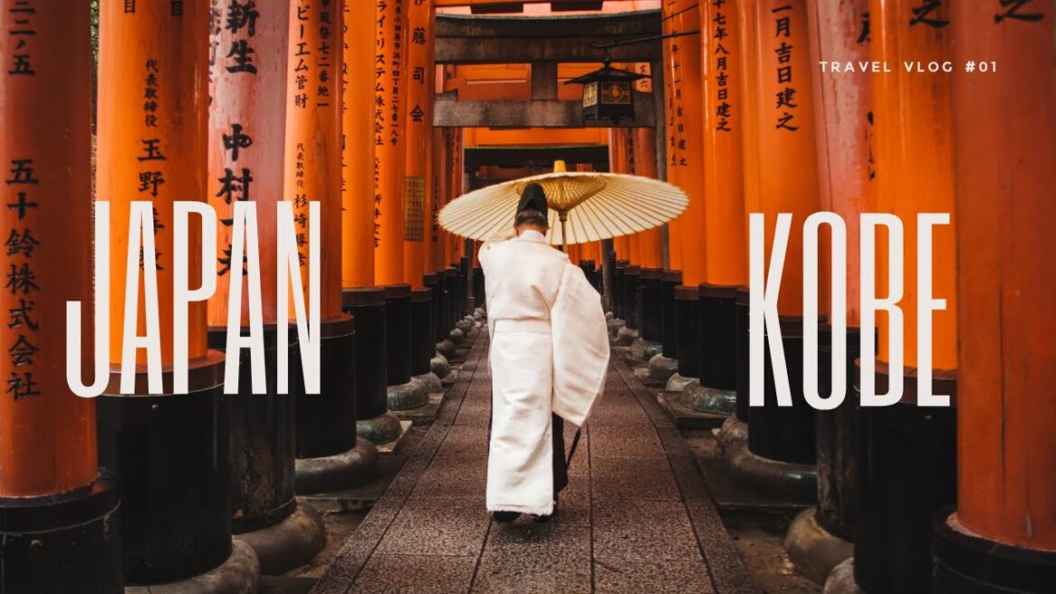 Japan – KOBE City – A Japan Travel Itinerary Japan - KOBE City - A Japan Travel Itinerary