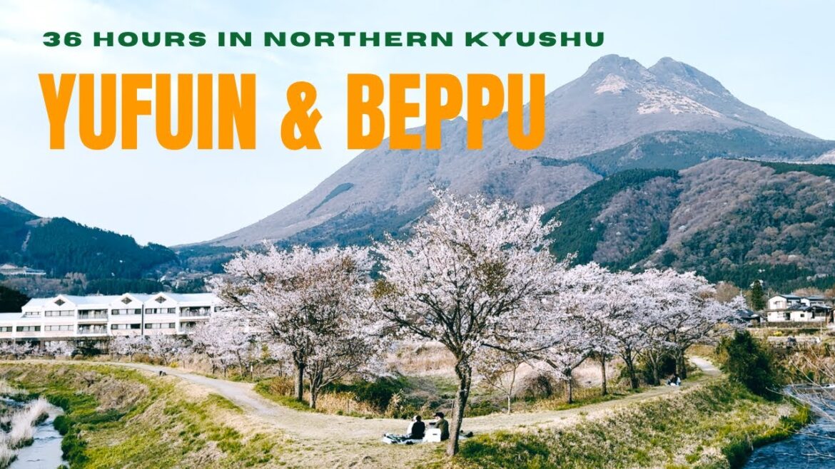 36 Hours in Beppu & Yufuin: Discover Northern Kyushu’s Best Hot Spring Towns