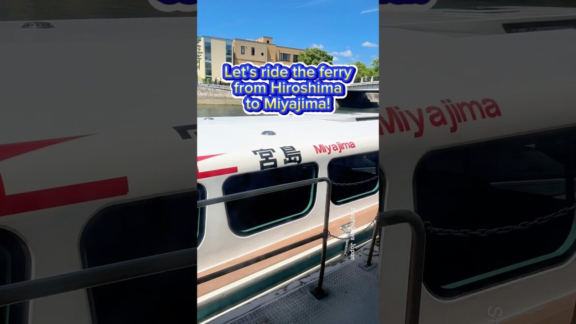🇯🇵⛴️Ferry in Japan! Hiroshima to Miyajima ⛩️