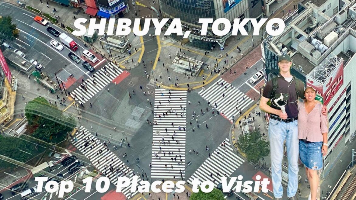 10 Best Places to Visit in Shibuya, Tokyo – Japan Travel Guide 2025