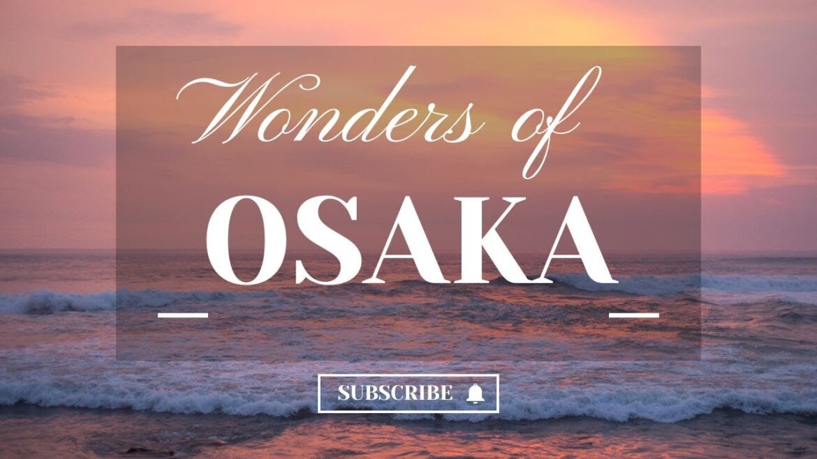 Osaka, Japan π―π΅ | Top Attractions, Hidden Gems & Travel Guide 2025 ππ»βοΈ Osaka, Japan π―π΅ | Top Attractions, Hidden Gems & Travel Guide 2025 ππ»βοΈ