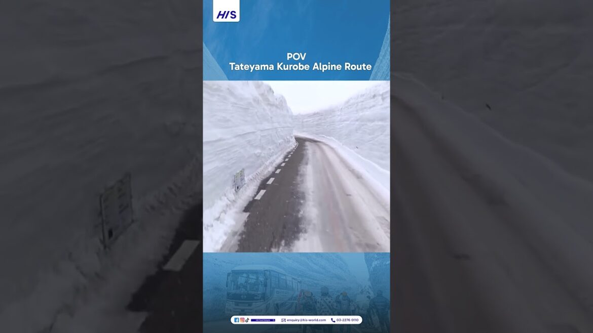 POV : Tateyama Kurobe Alpine Route