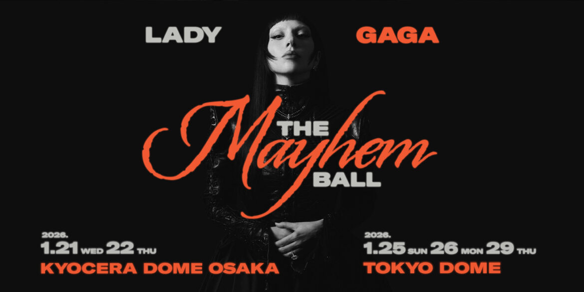 Lady Gaga Announces Japanese MAYHEM Ball Tour Dates for Jan 2026