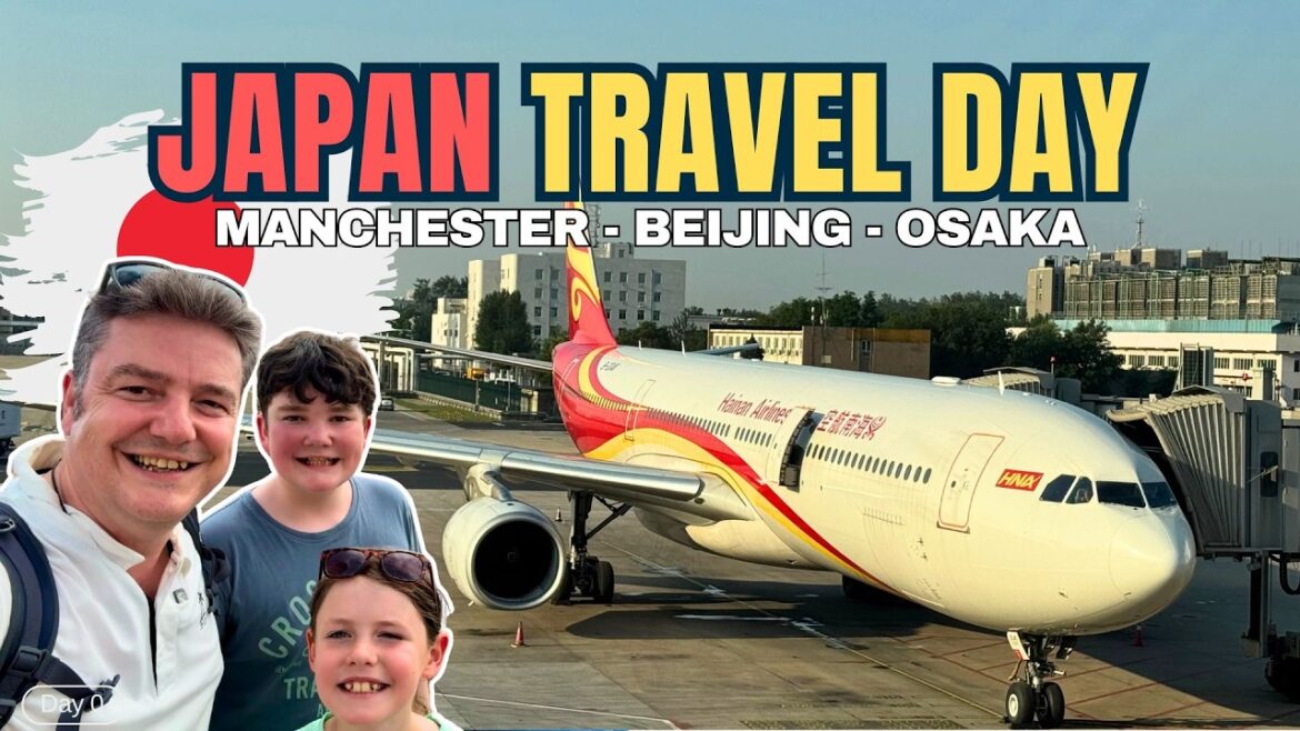JAPAN TRAVEL DAY – UK To Osaka Japan with Hainan Airlines via Beijing China JAPAN TRAVEL DAY - UK To Osaka Japan with Hainan Airlines via Beijing China