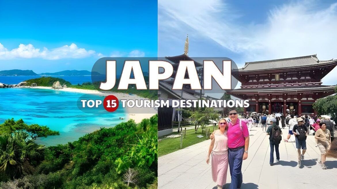 Top 15 Tourism Destinations in Japan
