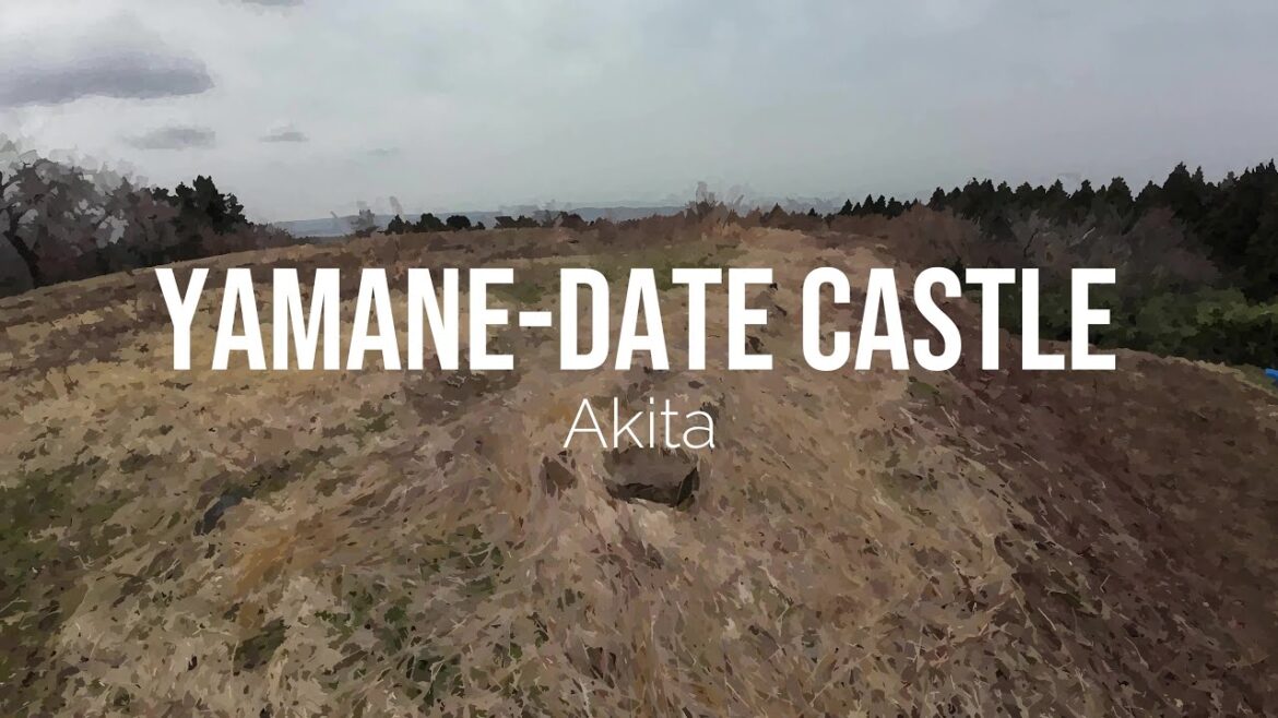 【4K】Yamane-date Castle (Akita) / 山根館 (秋田)