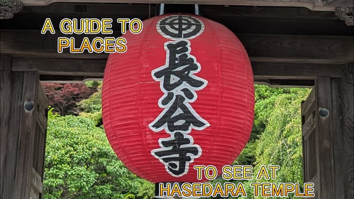A guide to places to see at Hasedera Temple A guide to places to see at Hasedera Temple