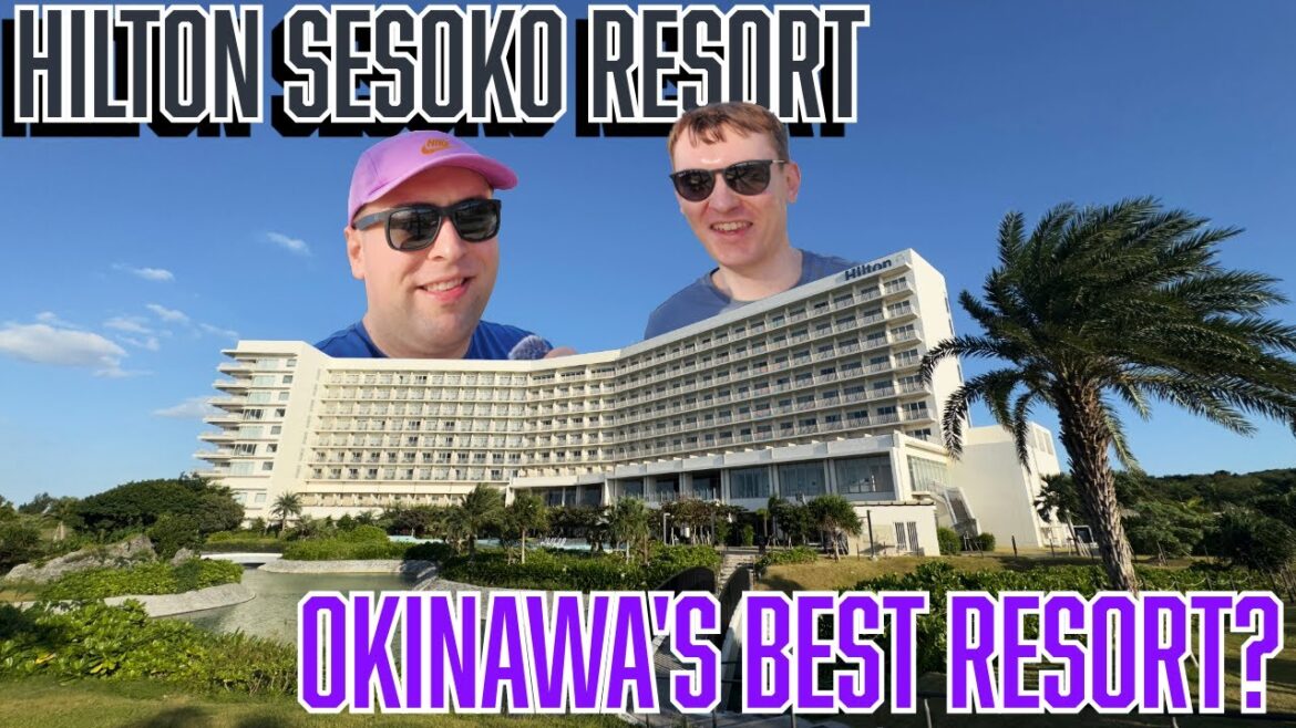 Hilton Okinawa Sesoko Resort | The Island’s Best Resort? Hilton Okinawa Sesoko Resort | The Island's Best Resort?