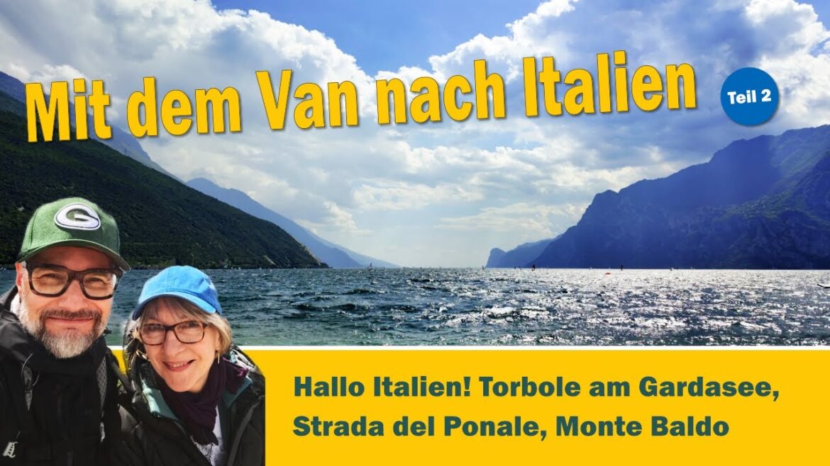 Mit dem Van nach Italien – Torbole am Gardasee, Biketour Strada del Ponale, Wanderung Monte Baldo Mit dem Van nach Italien - Torbole am Gardasee, Biketour Strada del Ponale, Wanderung Monte Baldo