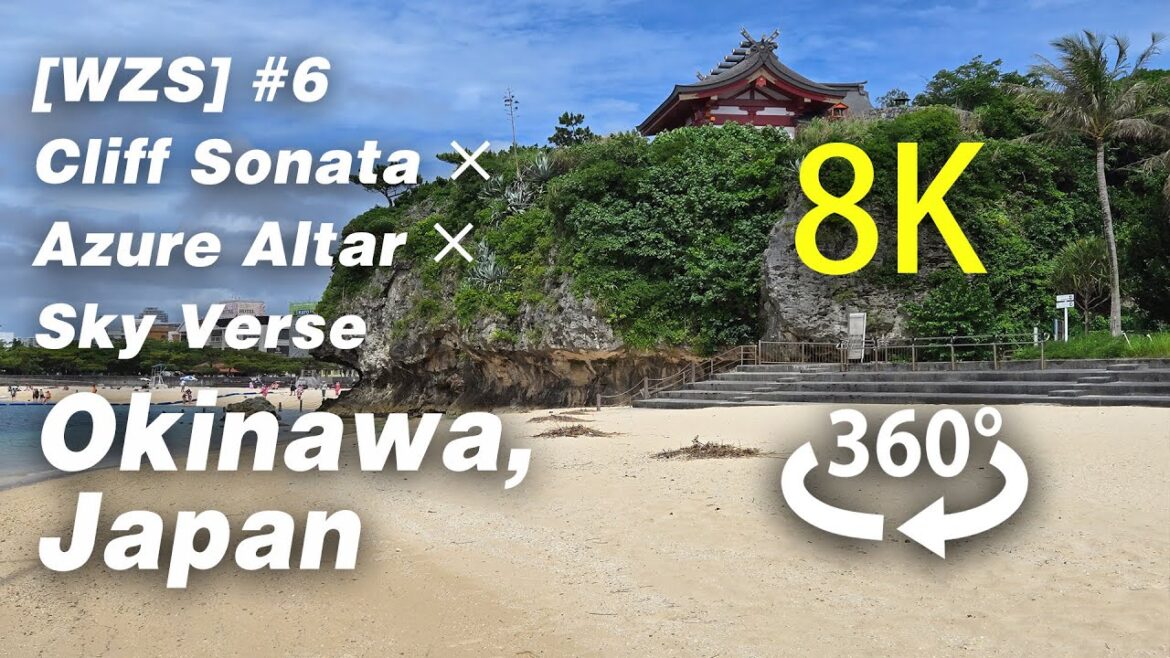【8K 360°】Okinawa Sanctum:Cliff Sonata × Azure Altar × Sky Verse | Filmed on Insta360 X5 【8K 360°】Okinawa Sanctum:Cliff Sonata × Azure Altar × Sky Verse | Filmed on Insta360 X5
