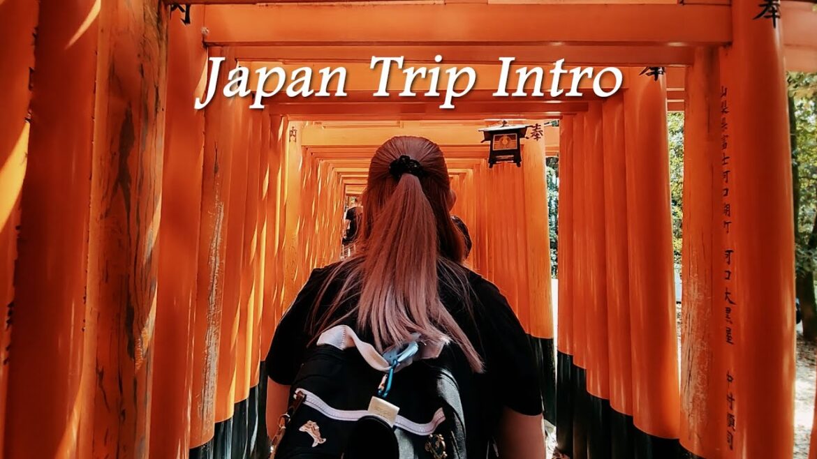 Japan Trip Intro