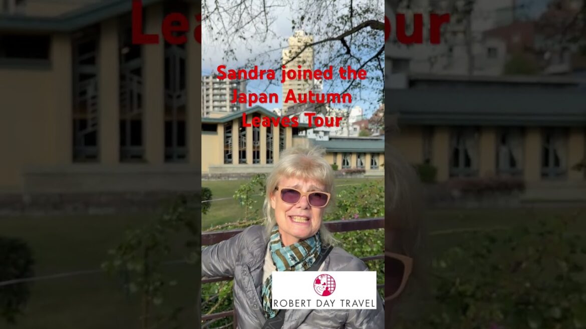 Robert Day Travel Japan Tour Review – Sandra joined the Japan Autumn Leaves Tour. #smallgrouptours