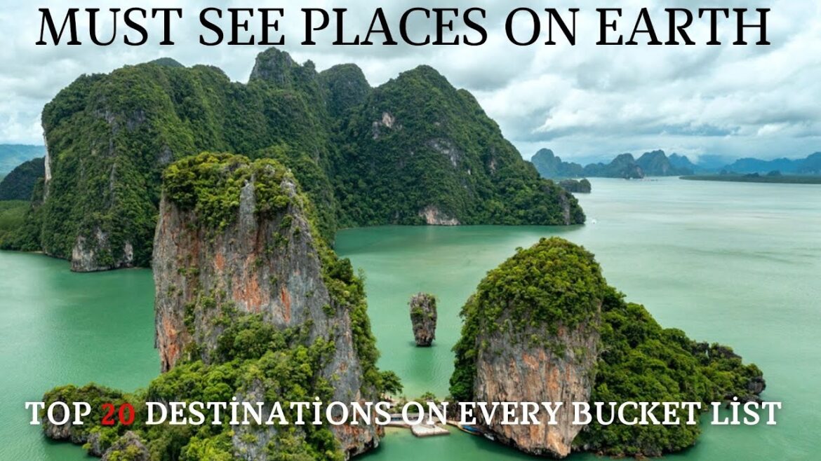 Top 20 Destinations on Every Bucket List – Must See Places Before You Die – Travel Guide Top 20 Destinations on Every Bucket List - Must See Places Before You Die - Travel Guide