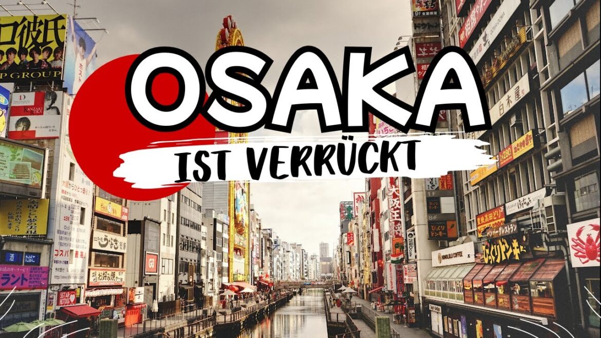 OSAKA: Japaner schämen sich für diese Stadt • 11 Tage in Osaka | Alle Sehenswürdigkeiten!