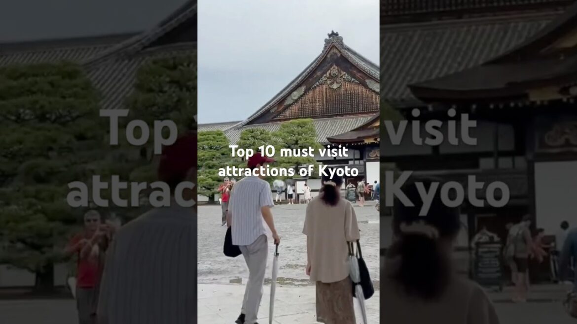 Ep:24 Top 10 must visit iconic attic Kyoto. #travel #shorts #shortsvideo