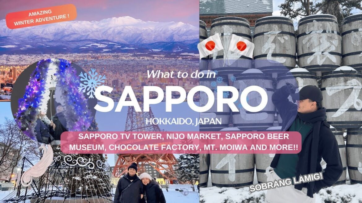 SAPPORO, Hokkaido Japan! Amazing Places: Sapporo TV Tower, Mt. Moiwa, Chocolate Factory and more!