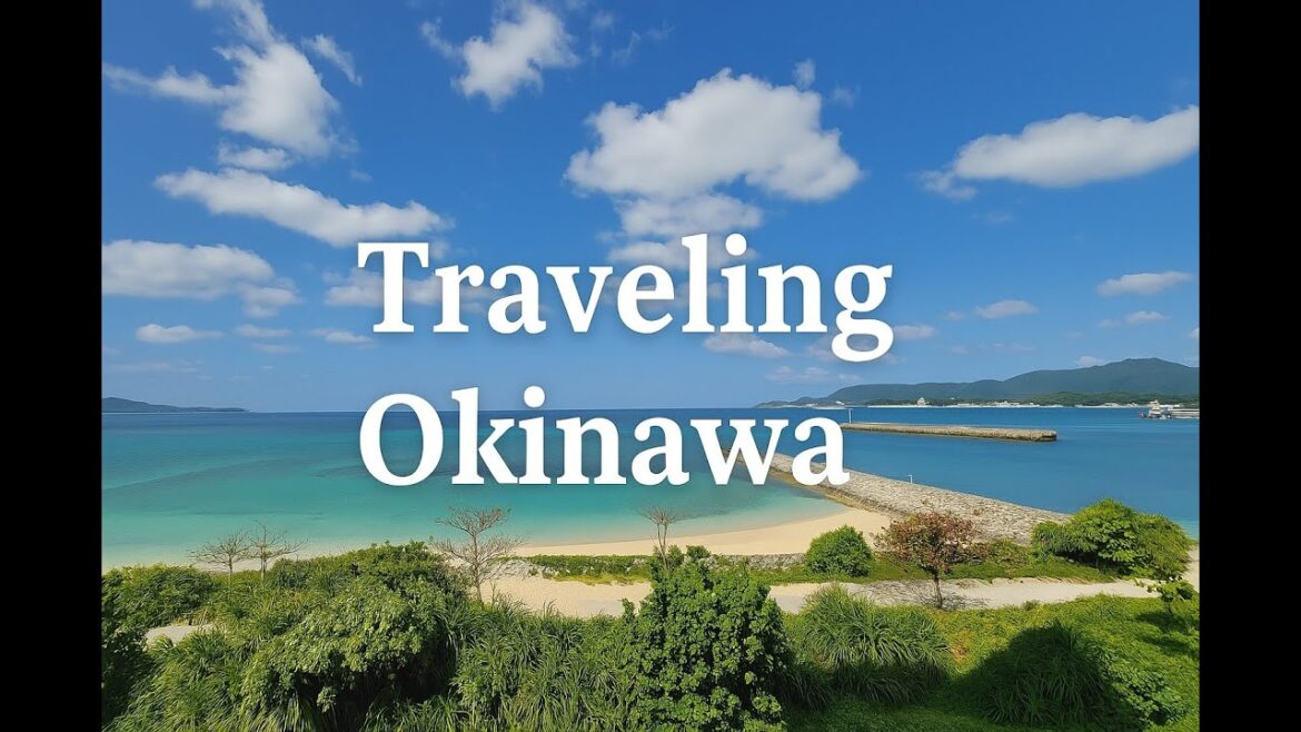 Travel in Okinawa Travel in Okinawa