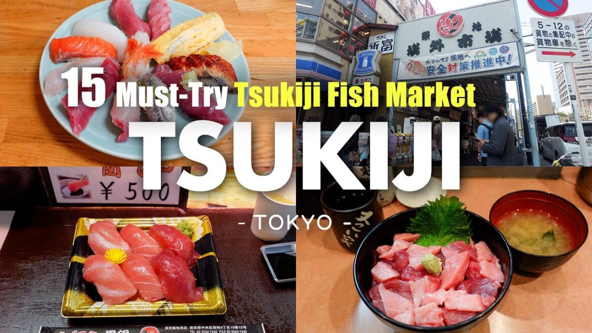 BEST 15 MUST-VISIT ULTIMATE FOOD SPOTS IN TSUKIJI, TOKYO|Japan Travel Guide 2025 BEST 15 MUST-VISIT ULTIMATE FOOD SPOTS IN TSUKIJI, TOKYO|Japan Travel Guide 2025