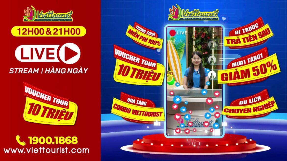 🔴 [LIVE NOW] - {Du lịch Cao Cấp giá rẻ} - NGÀY 10/07