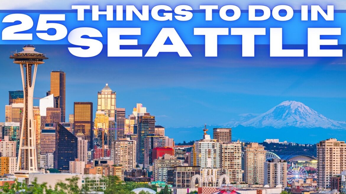 Best Things To Do in Seattle Washington 2025 4K