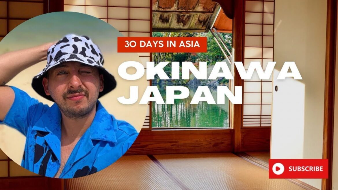 βοΈ 30 Days in Asia π | My Okinawa Adventure π―π΅β¨ βοΈ 30 Days in Asia π | My Okinawa Adventure π―π΅β¨