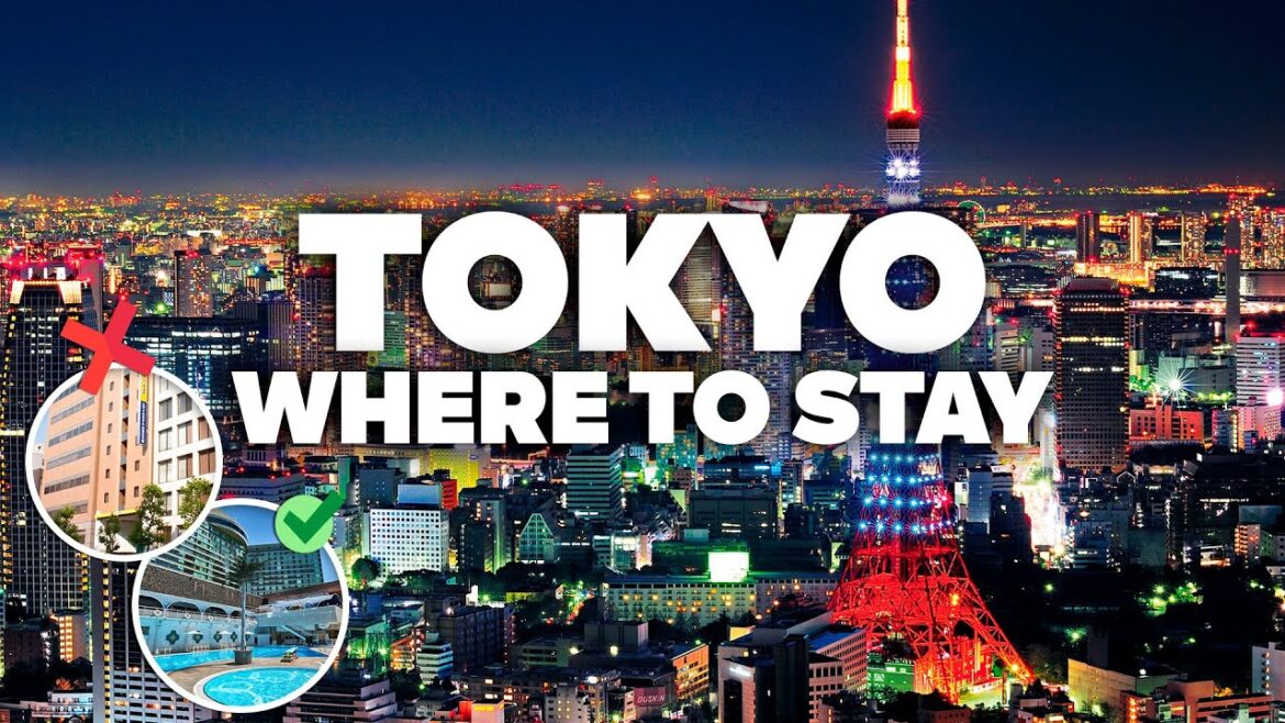 WHERE TO STAY IN TOKYO! Best Areas and Budget Hotels! WHERE TO STAY IN TOKYO! Best Areas and Budget Hotels!