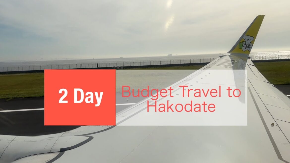 Budget Travel to Hakodate/Hokkaido