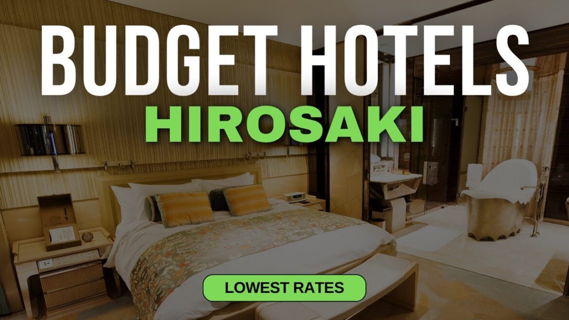 Best Budget Hotels in Hirosaki | Top 10 Hotels in Hirosaki