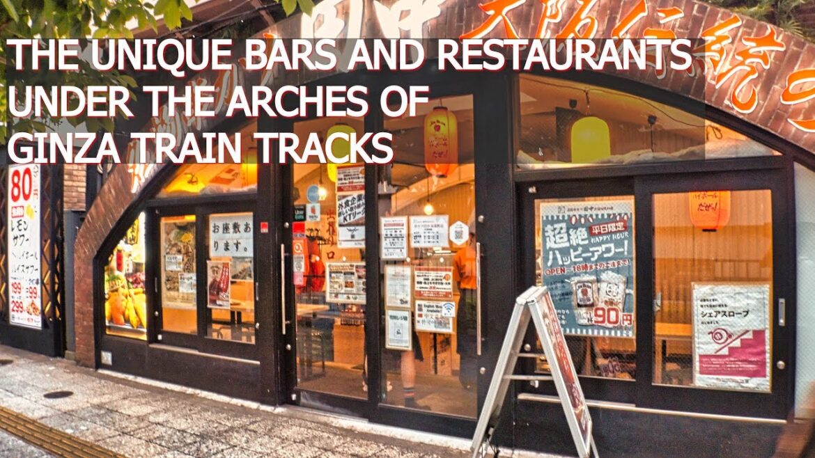 THE UNIQUE BARS AND RESTAURANTS UNDER THE ARCHES OF GINZA,TOKYO TRAIN TRACKS,#ginzatokyo,#travel THE UNIQUE BARS AND RESTAURANTS UNDER THE ARCHES OF GINZA,TOKYO TRAIN TRACKS,#ginzatokyo,#travel