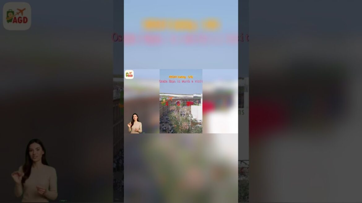 #AGD #Review Expo 2025 Osaka Kansai Ticket