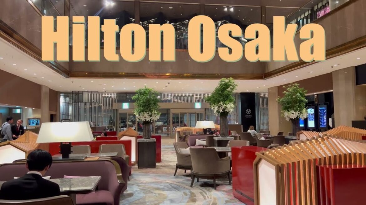 HILTON OSAKA Hotel Review (Standard Room) | Japan TRAVEL