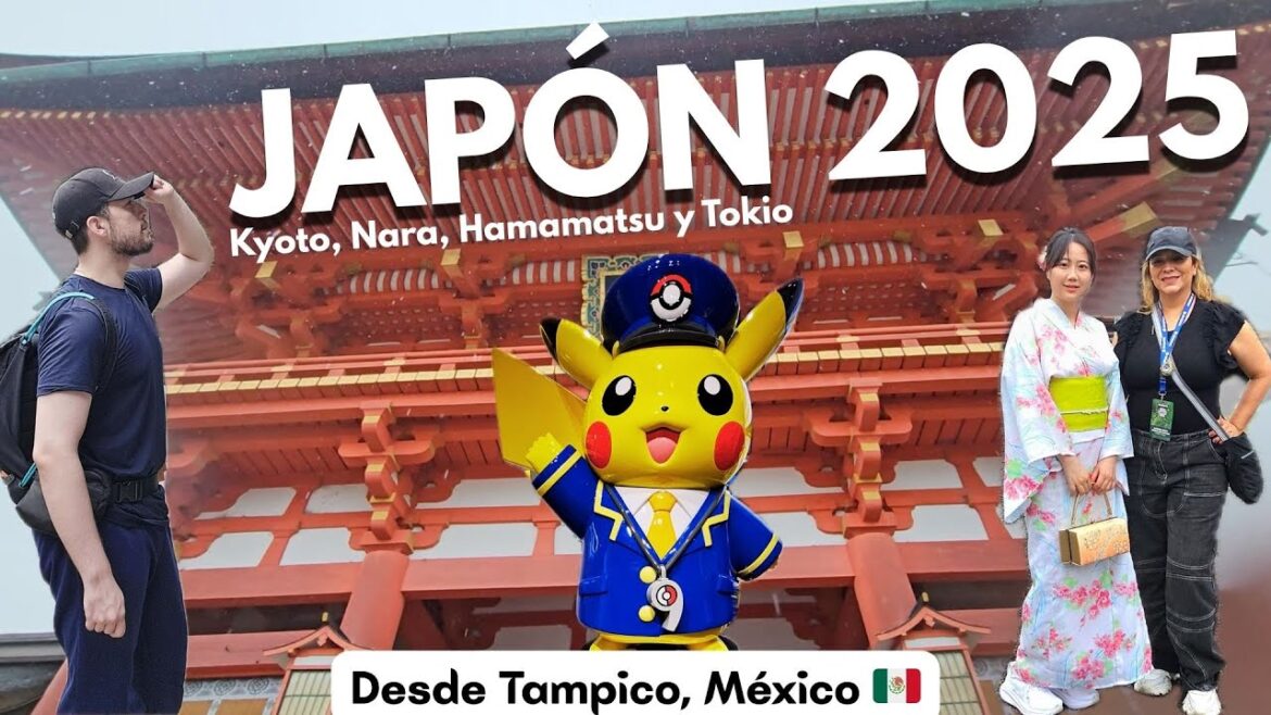 Así es VIAJAR A JAPÓN en 2025 🇯🇵 | Desde México a Kyoto, Nara, Hamamatsu y Tokio Así es VIAJAR A JAPÓN en 2025 🇯🇵 | Desde México a Kyoto, Nara, Hamamatsu y Tokio