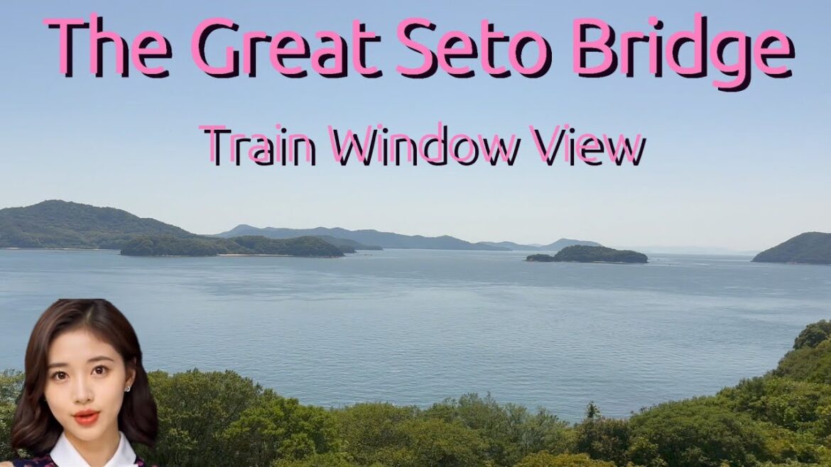 The Great Seto Bridge: Views from the Nanpu's window on the journey from Shikoku to Honshu