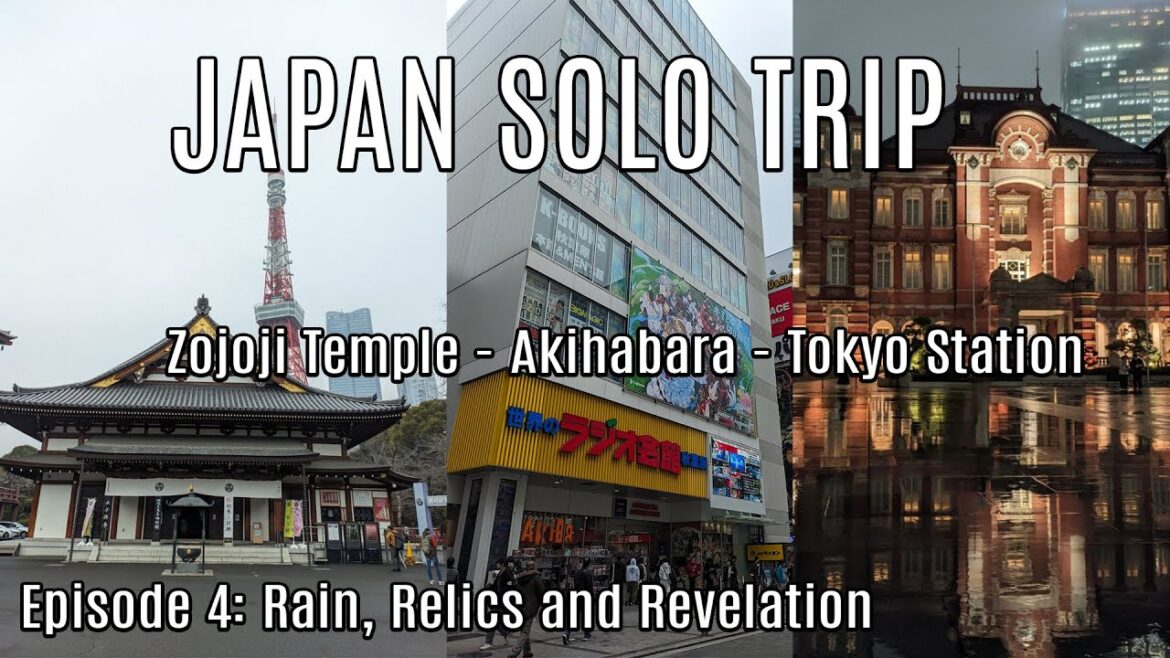 Japan Solo Trip | Episode 4: Rain, Relics and Revelation (Zojoji | Akihabara | Tokyo Station) Japan Solo Trip | Episode 4: Rain, Relics and Revelation (Zojoji | Akihabara | Tokyo Station)