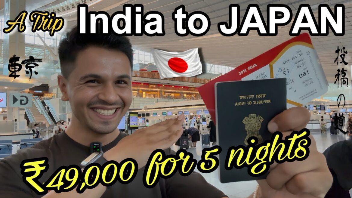 INDIA TO JAPAN | BUDGET TRIP | FLIGHT HOTEL VISA & Immigration