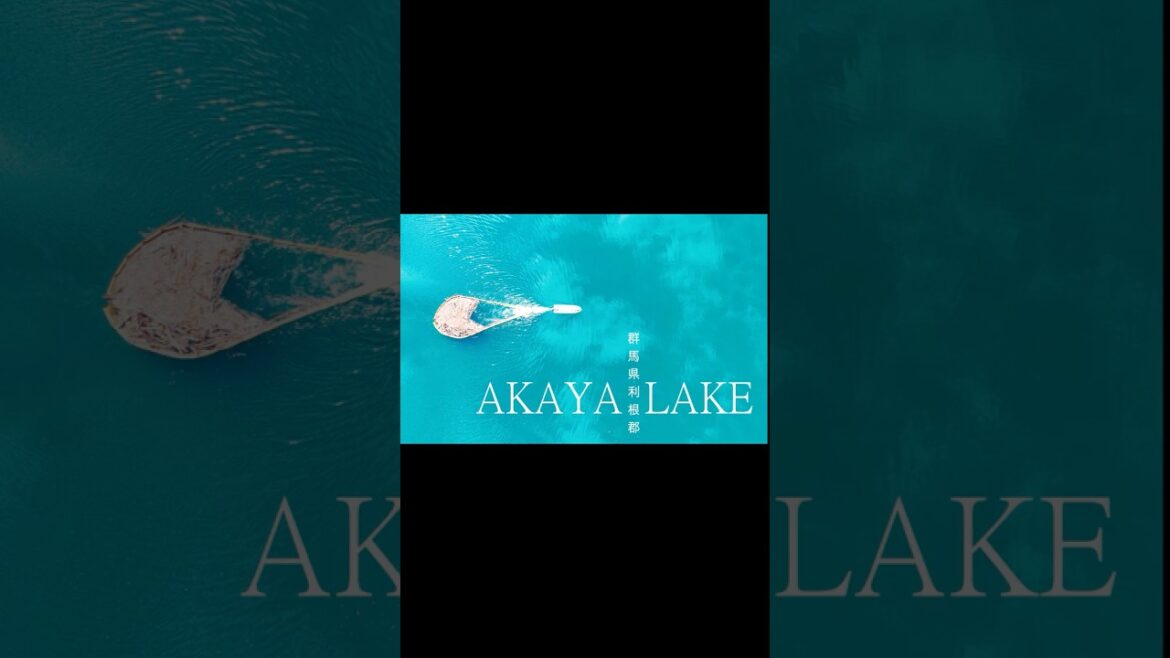 AKAYA LAKE JAPAN               #japan AKAYA LAKE JAPAN               #japan
