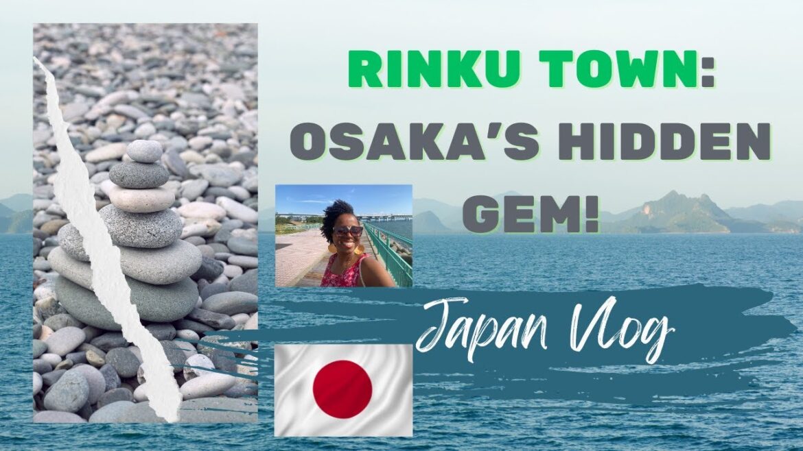 Rinku Town Japan π―π΅: Beach, Eats & Ferris Wheel Fun! Rinku Town Japan π―π΅: Beach, Eats & Ferris Wheel Fun!