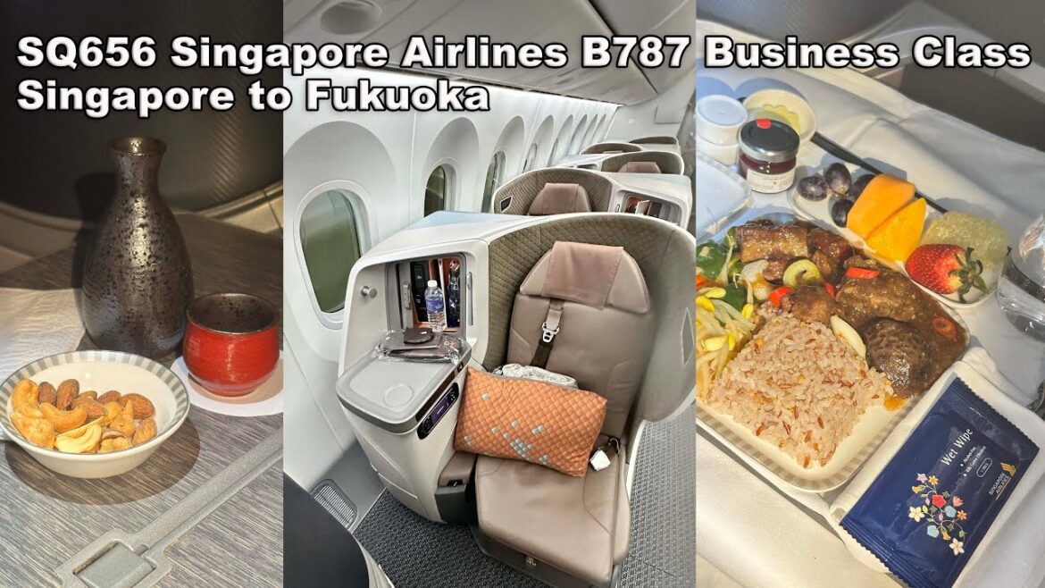 SQ656 Singapore Airlines B787 Business Class Singapore to Fukuoka
