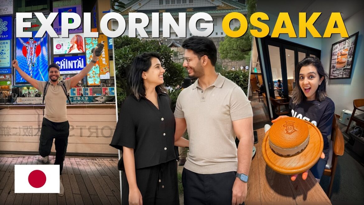 Things To Do In Osaka In One Day - Osaka Castle, Doutonbori Street, Street Food, Cafes and More