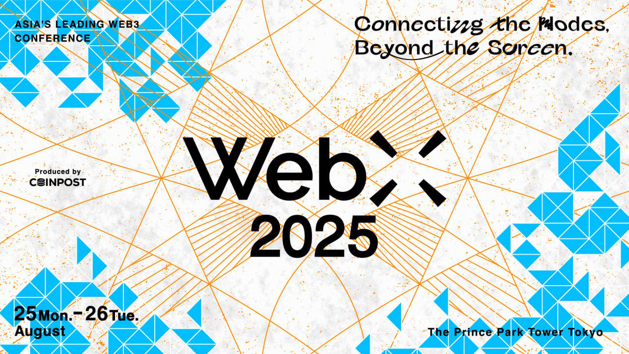 WebX, Japan's Largest Web3 Event, to be Held in Tokyo from August 25th to 26th, 2025