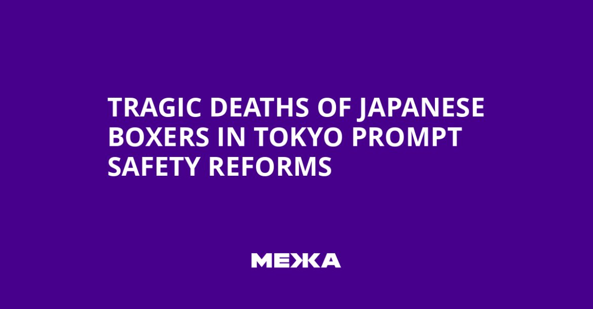 Tragic Deaths of Japanese Boxers in Tokyo Prompt Safety Reforms | Ukraine news Tragic Deaths of Japanese Boxers in Tokyo Prompt Safety Reforms