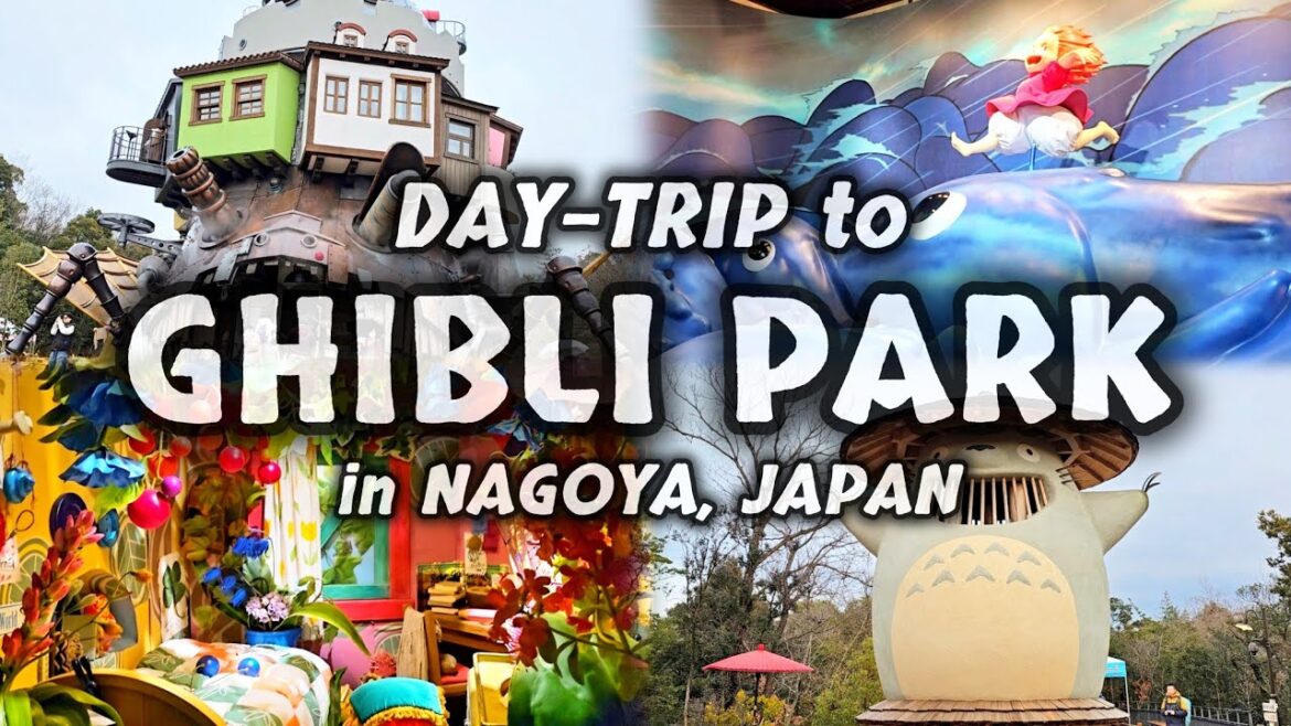 Ghibli Park Vlog – Nagoya, Japan Trip 2025 (Tips and Guides) Ghibli Park Vlog - Nagoya, Japan Trip 2025 (Tips and Guides)