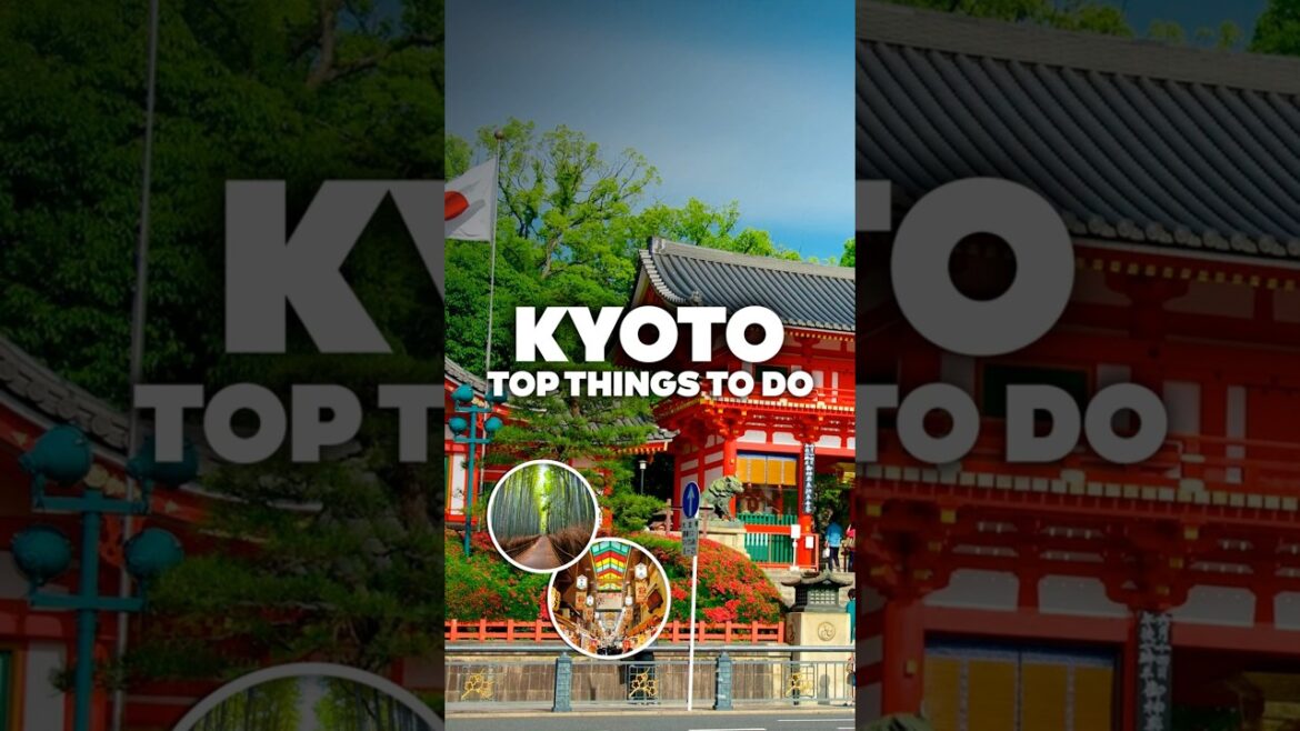 BEST THINGS TO DO IN KYOTO! Must-See Attractions!