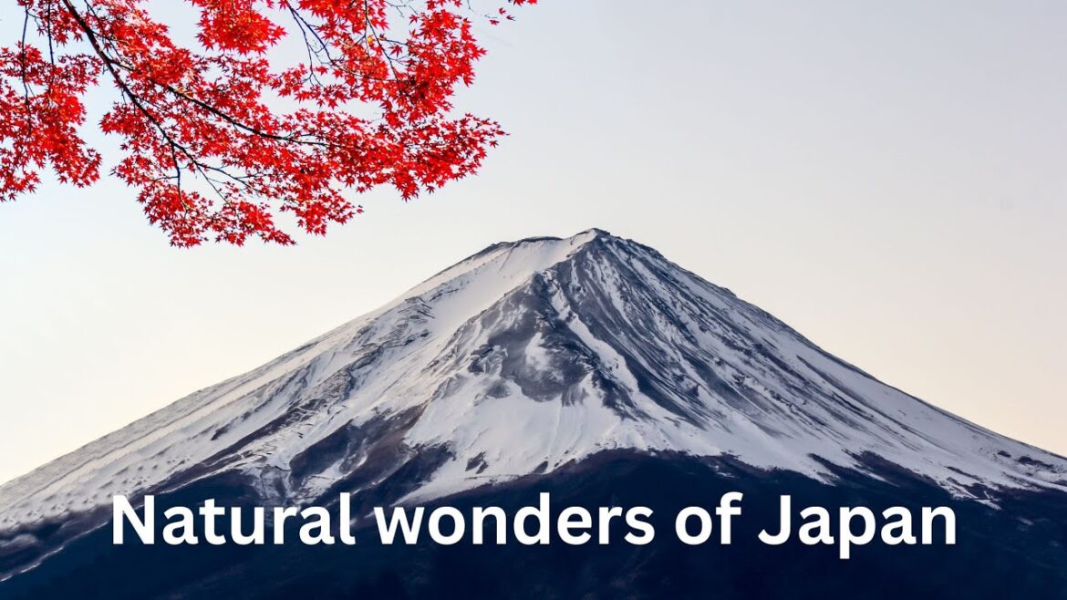Natural Wonders of Japan: Discover the Land of Breathtaking Beauty
