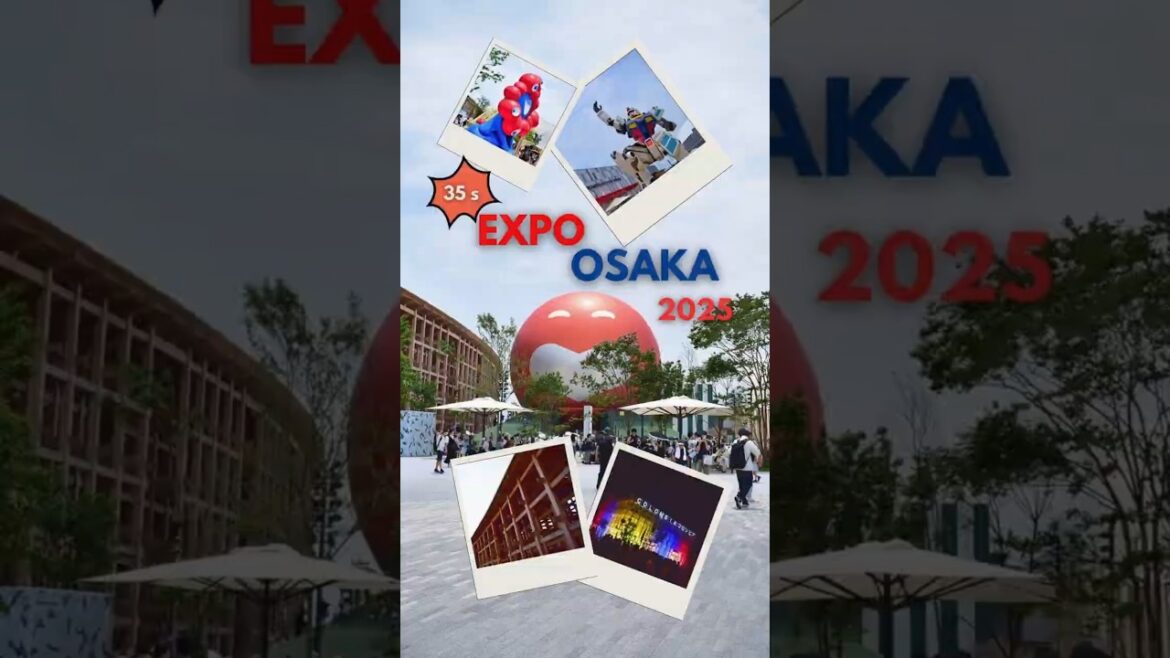 ¡RECORRE la EXPO OSAKA 2025 en 35 SEGUNDOS! 🏃‍♂️💨✨