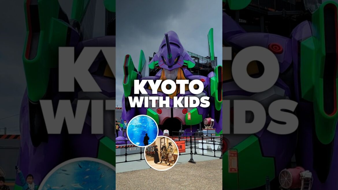 KYOTO WITH KIDS! Best Things to Do and Family Fun! KYOTO WITH KIDS! Best Things to Do and Family Fun!