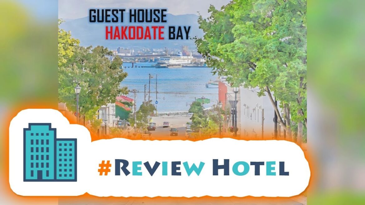 #ReviewHotel #Review Guesthouse Hakodate Bay