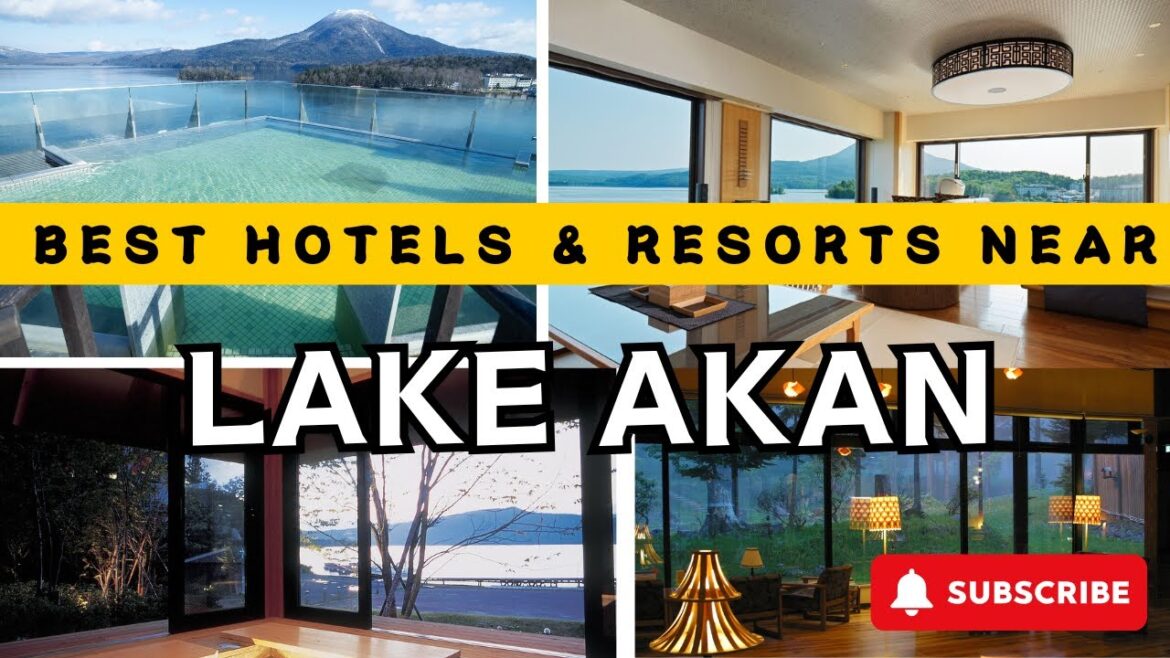 Top LAKE AKAN Hotels & Resorts [UNSEEN JAPAN][RESEARCH-BASED]