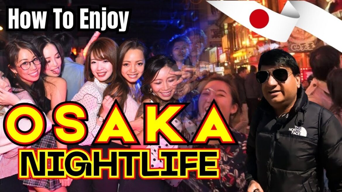 OSAKA NIGHTLIFE – Things to do in Osaka Japan’s Nightlife in urdu hindi OSAKA NIGHTLIFE - Things to do in Osaka Japan's Nightlife in urdu hindi